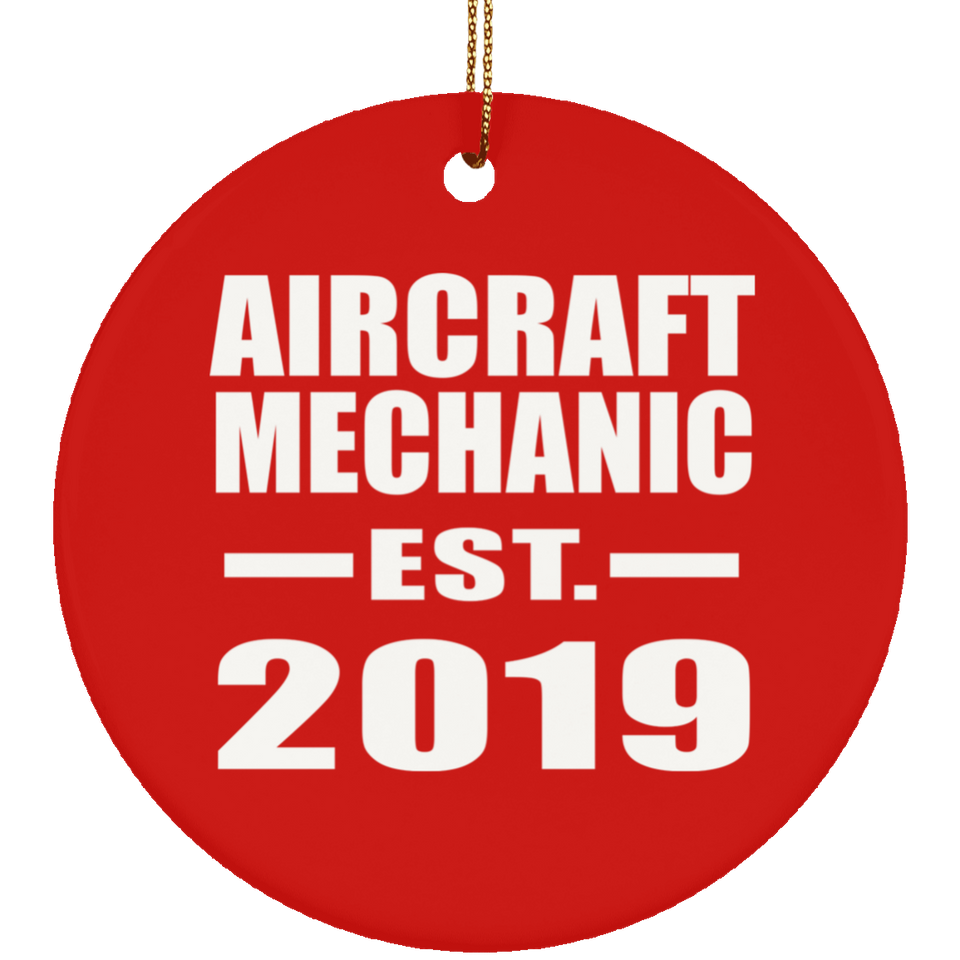Aircraft Mechanic Established EST. 2019 - Circle Ornament