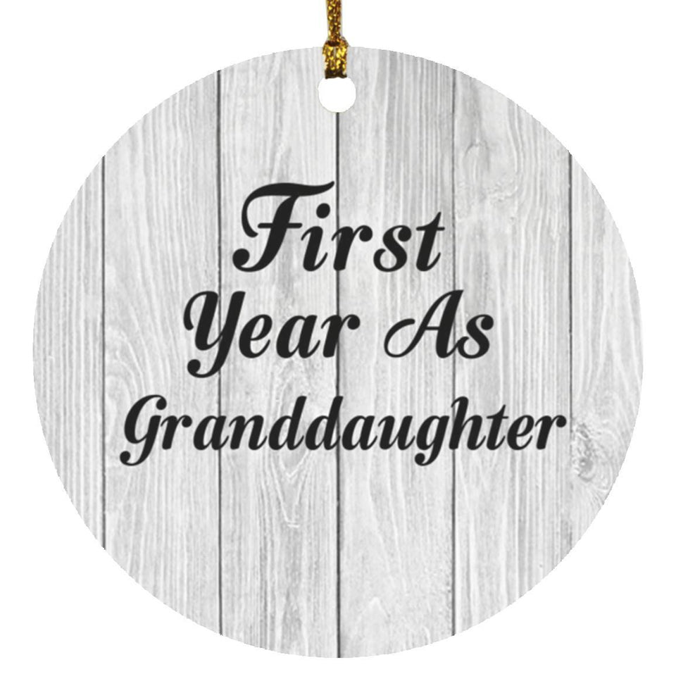First Year As Granddaughter - Circle Ornament F