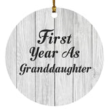 First Year As Granddaughter - Circle Ornament F
