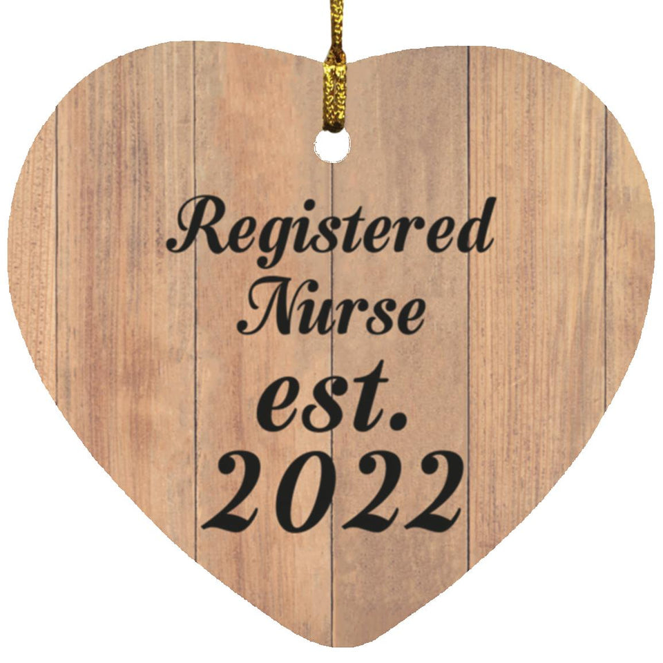 Registered Nurse Established Est. 2022 - Heart Ornament C