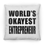 World's Okayest Entrepreneur - Throw Pillow
