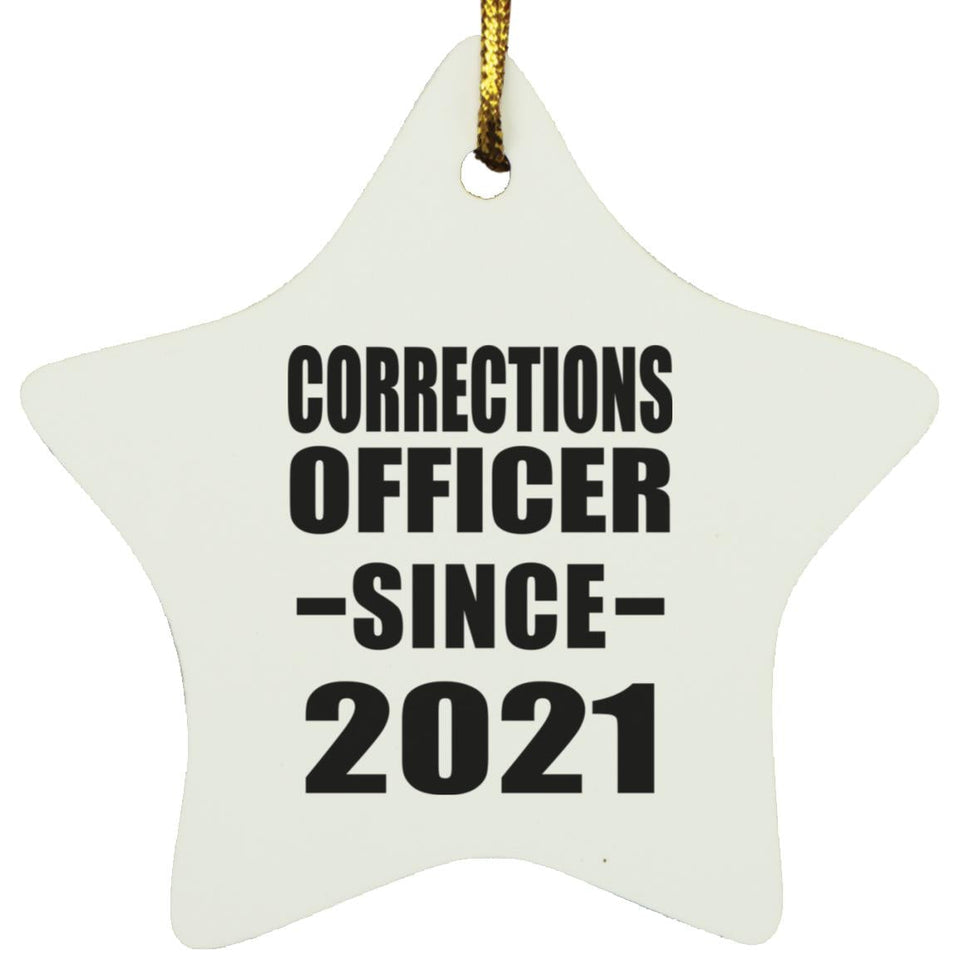 Corrections Officer Since 2021 - Star Ornament