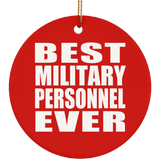 Best Military Personnel Ever - Circle Ornament