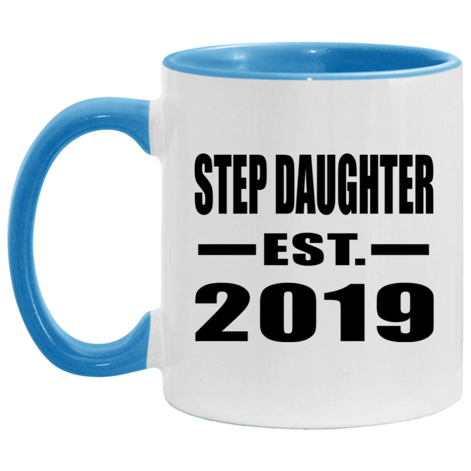 Step Daughter Established EST. 2019 - 11oz Accent Mug Blue