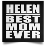 Helen Best Mom Ever - Poster Square