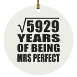 77th Anniversary Square Root of 5929 Years of Mrs Perfect - Circle Ornament