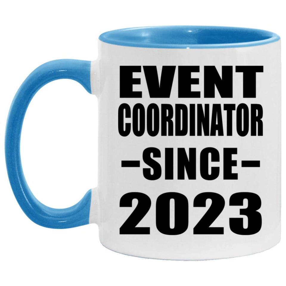 Event Coordinator Since 2023 - 11oz Accent Mug Blue