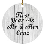First Year As Mr & Mrs Cruz - Circle Ornament F