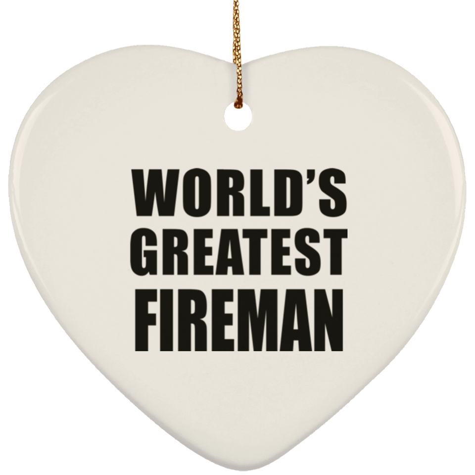 World's Greatest Fireman - Heart Ornament