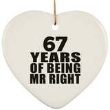 67th Anniversary 67 Years Of Being Mr Right - Heart Ornament