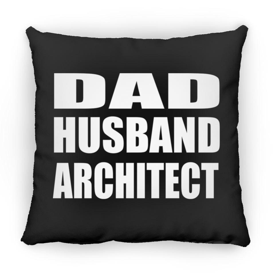 Dad Husband Architect - Throw Pillow Black