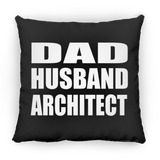 Dad Husband Architect - Throw Pillow Black