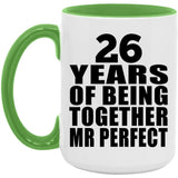 26th Anniversary 26 Years Of Being Mr Perfect - 15oz Accent Mug Green