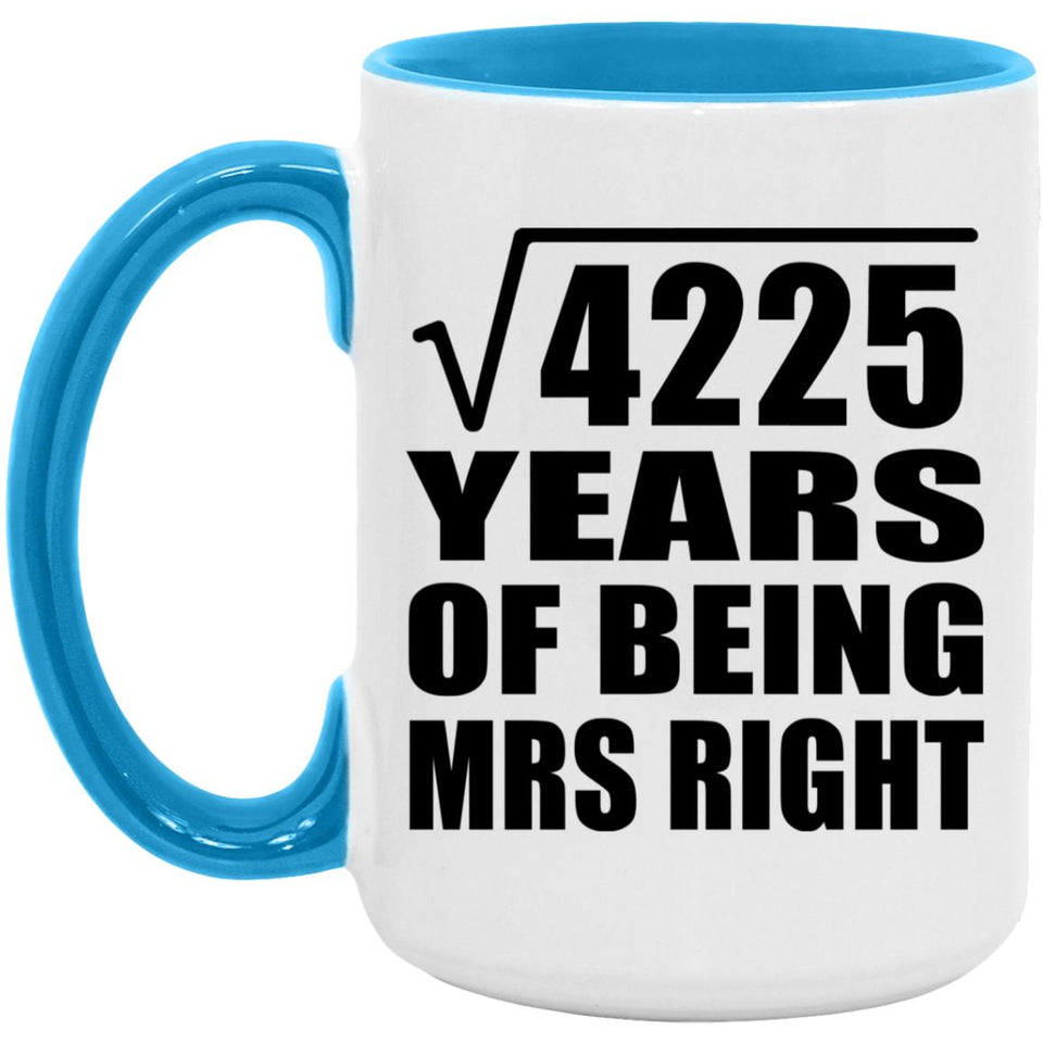 65th Anniversary Square Root of 4225 Years of Being Mrs Right - 15oz Accent Mug Blue