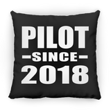 Pilot Since 2018 - Throw Pillow Black