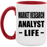 Market Research Analyst Life - 15oz Accent Mug Red