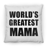 World's Greatest Mama - Throw Pillow