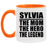 Sylvia The Mom The Hero The Legend - 11oz Accent Mug Orange