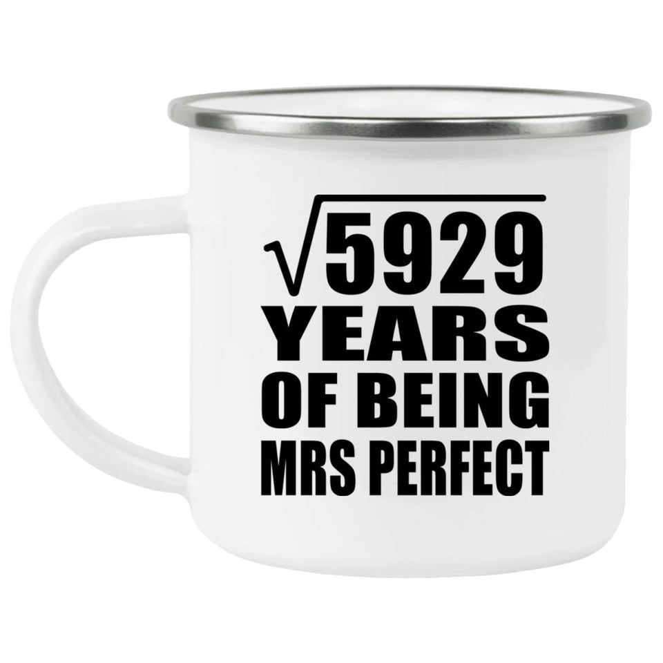 77th Anniversary Square Root of 5929 Years of Mrs Perfect - 12oz Camping Mug