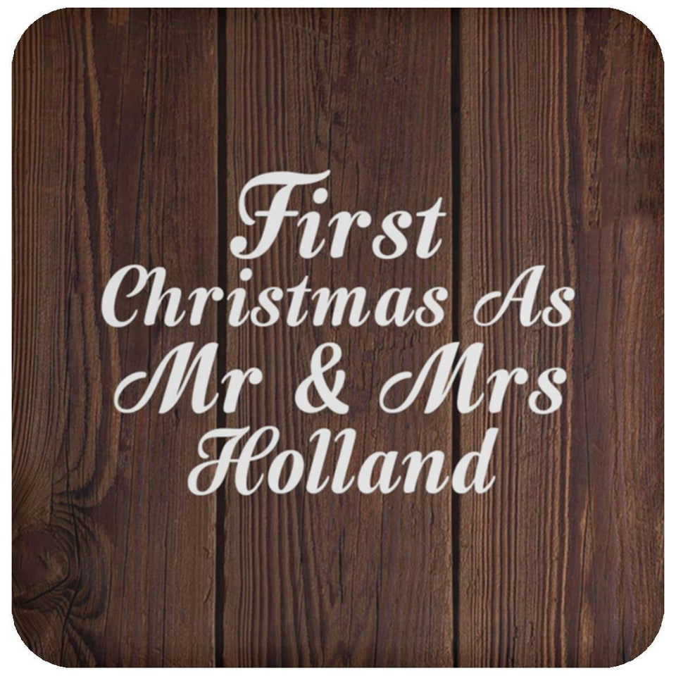 First Christmas As Mr & Mrs Holland - Drink Coaster D