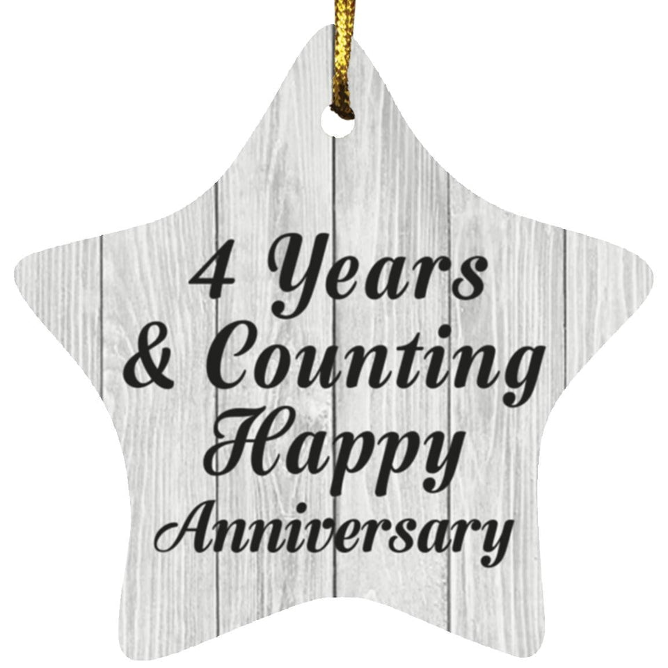 4th Anniversary 4 Years & Counting Happy Anniversary - Star Ornament F