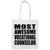 Most Awesome Vocational Counselor - Tote Bag White