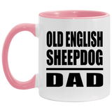Old English Sheepdog Dad - 11oz Accent Mug Pink