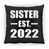 Sister Established EST. 2022 - Throw Pillow Black