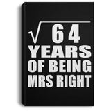 8th Anniversary Square Root of 64 Years of Being Mrs Right - Canvas Portrait