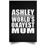 Ashley World's Okayest Mum - Poster Portrait