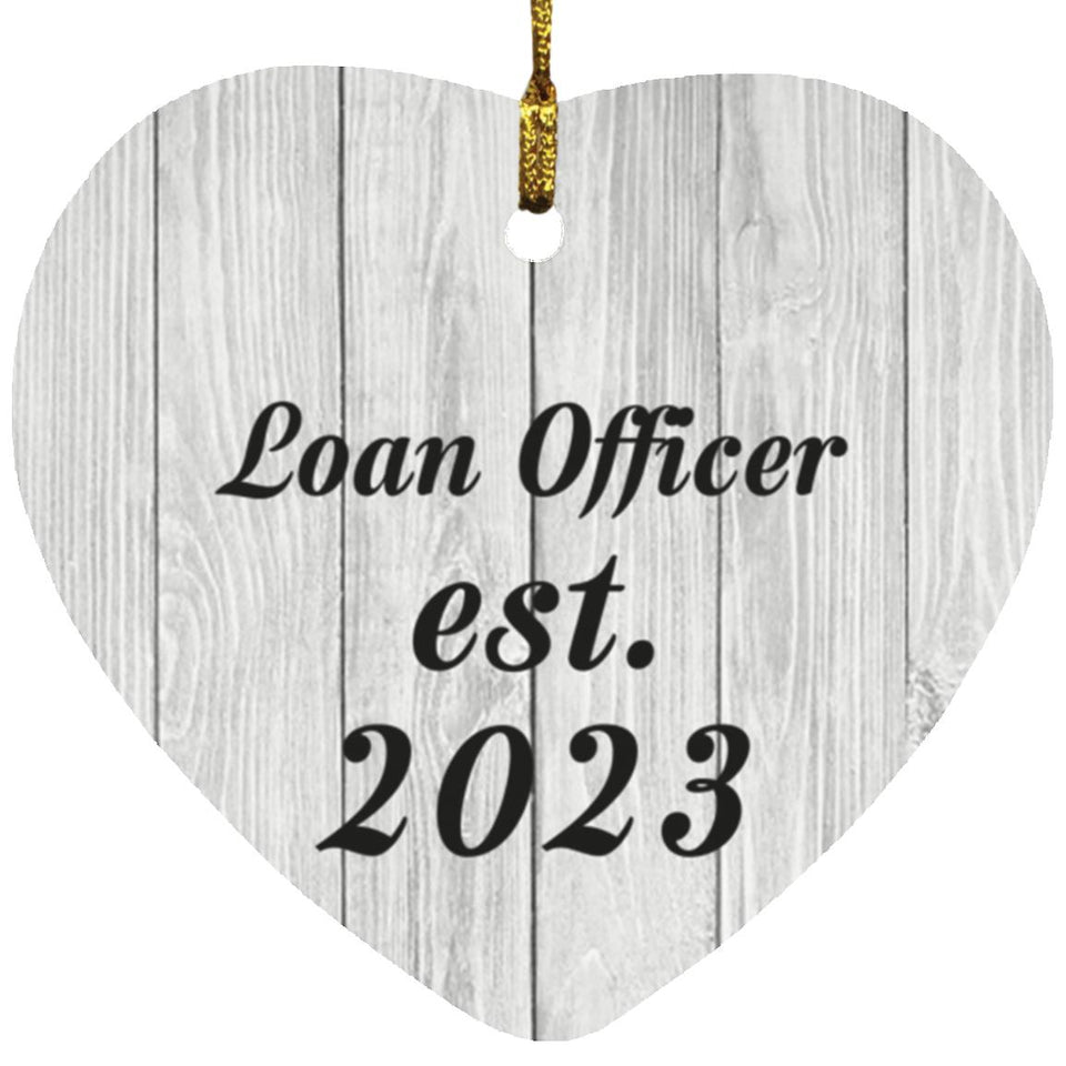 Loan Officer Established Est. 2023 - Heart Ornament F
