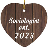 Sociologist Established Est. 2023 - Heart Ornament D