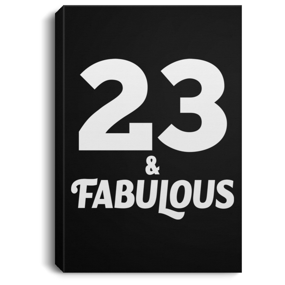 23rd Birthday 23 & Fabulous - Canvas Portrait