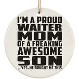 Proud Waiter Mom Of Awesome Son - Circle Ornament