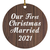 Our First Christmas Married 2021 - Circle Ornament D