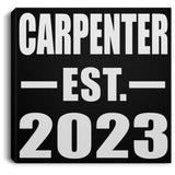 Carpenter Established EST. 2023 - Canvas Square
