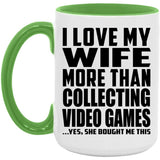 I Love My Wife More Than Collecting Video Games - 15oz Accent Mug Green