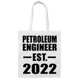 Petroleum Engineer Established EST. 2022 - Tote Bag White