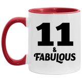 11th Birthday 11 & Fabulous - 11oz Accent Mug Red