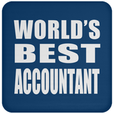 World's Best Accountant - Drink Coaster