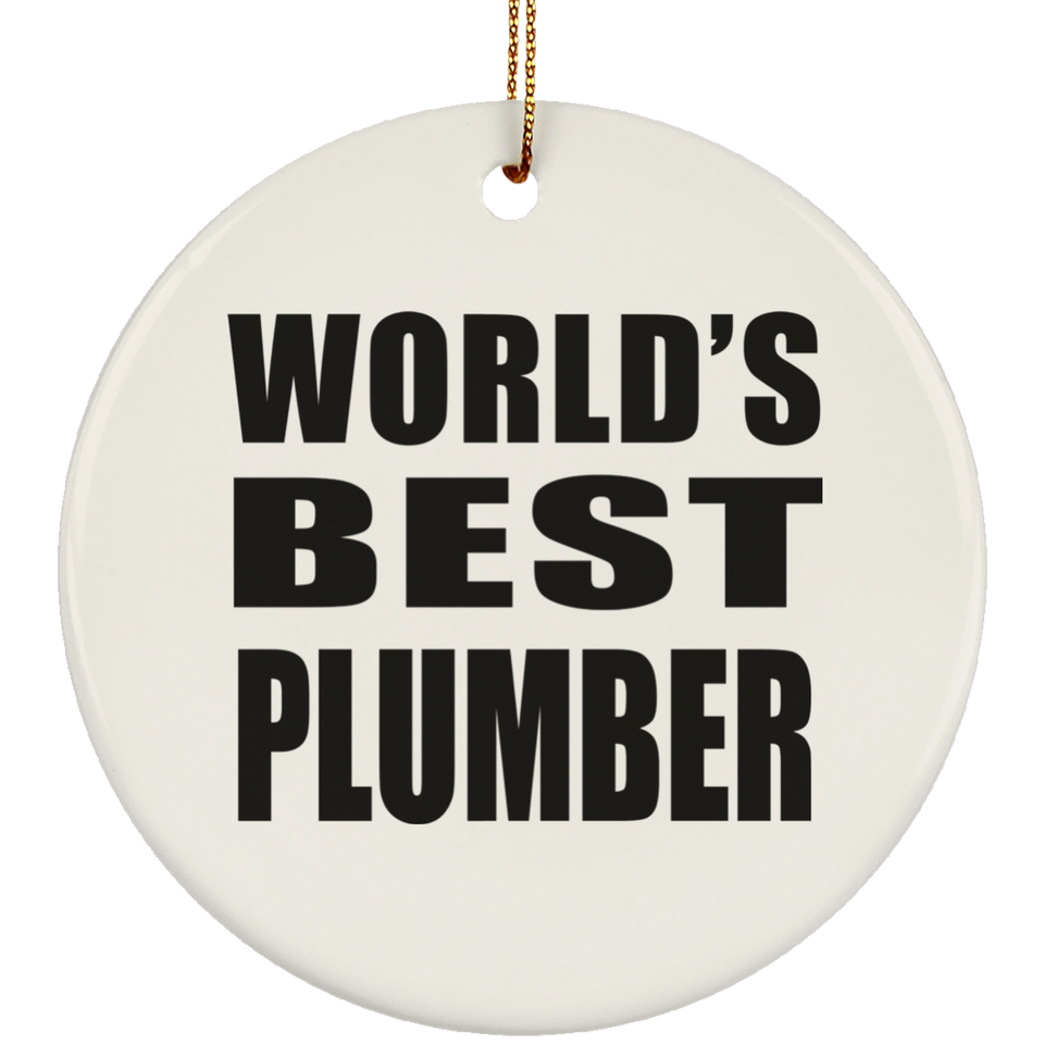 World's Best Plumber - Circle Ornament