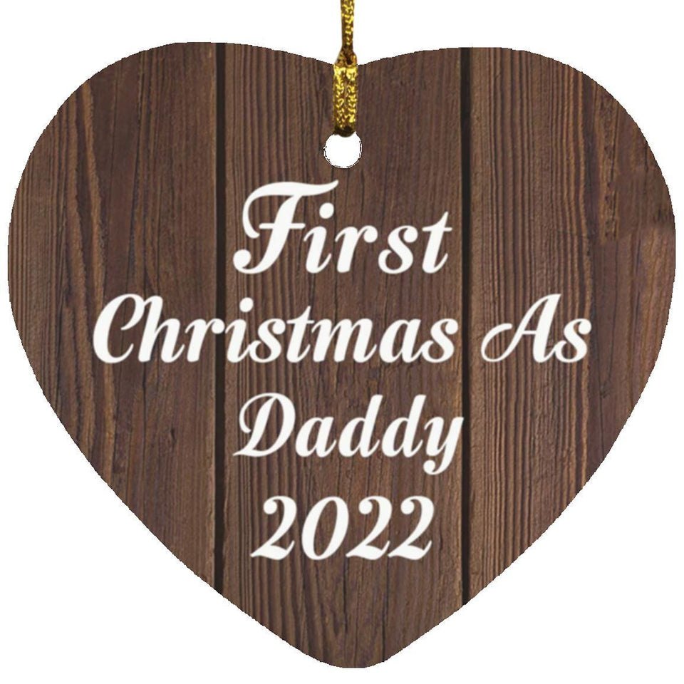 First Christmas As Daddy 2022 - Heart Ornament D