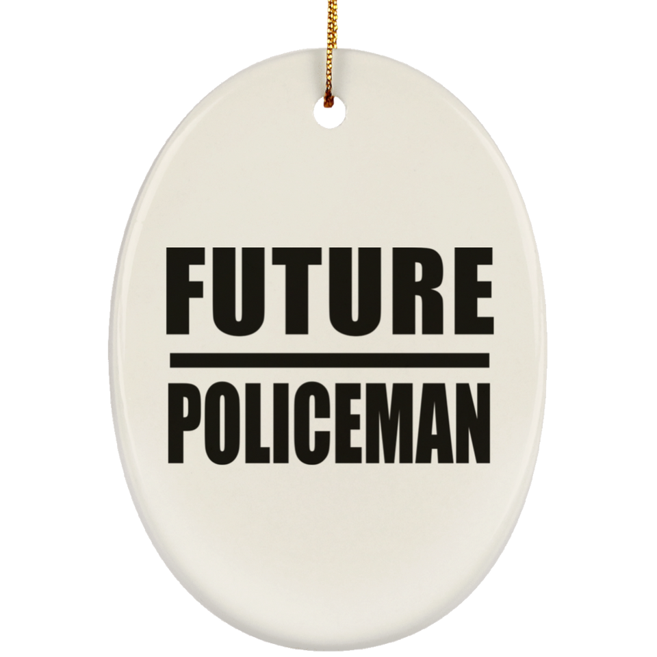 Future Policeman - Oval Ornament