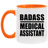 Badass Medical Assistant - 11oz Accent Mug Orange