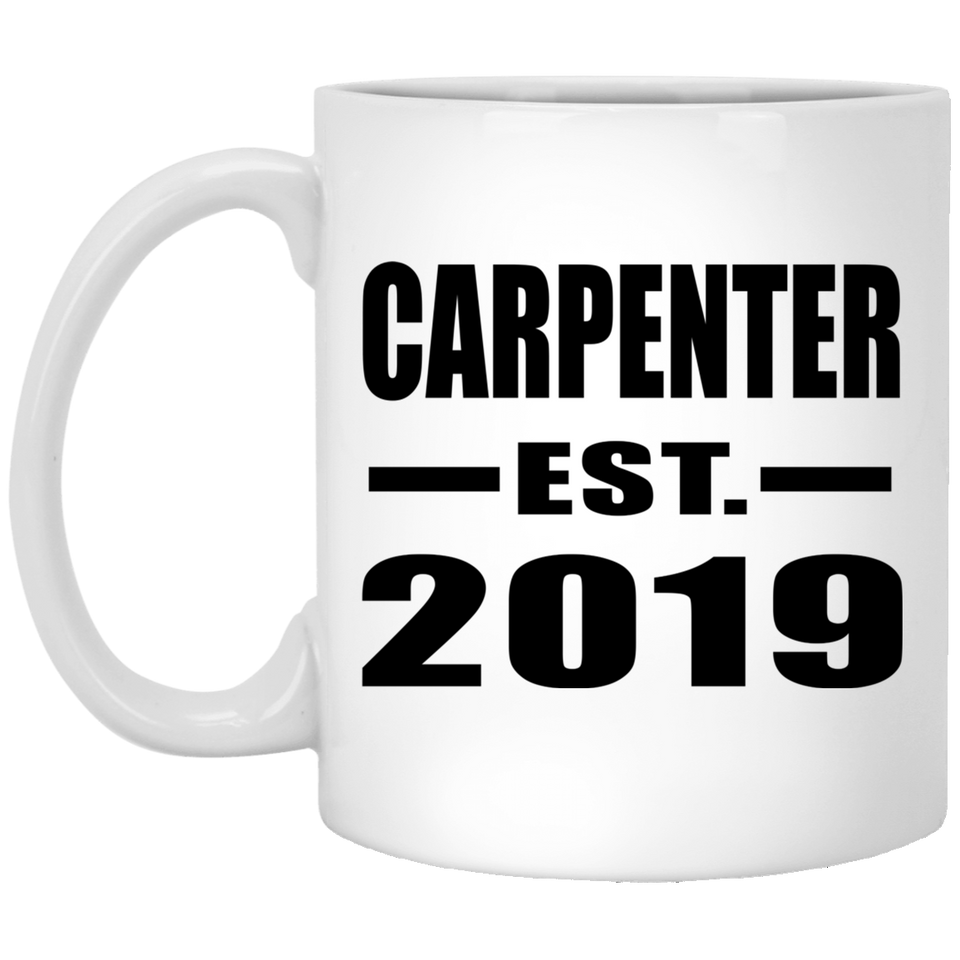 Carpenter Established EST. 2019 - 11oz Coffee Mug