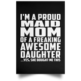 Proud Maid Mom Of Awesome Daughter - Poster Portrait