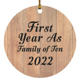 First Year As Family Of Ten 2022 - Circle Ornament C