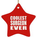 Coolest Surgeon Ever - Star Ornament
