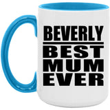 Beverly Best Mum Ever - 15oz Accent Mug Blue