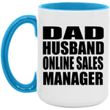 Dad Husband Online Sales Manager - 15oz Accent Mug Blue